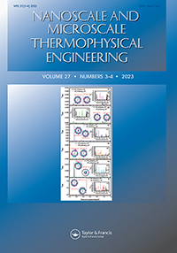 Cover image for Microscale Thermophysical Engineering, Volume 27, Issue 3-4