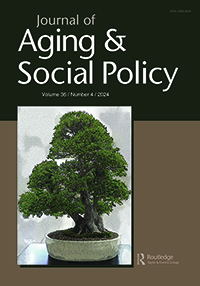 Cover image for Journal of Aging & Social Policy, Volume 36, Issue 4