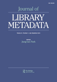 Cover image for Journal of Library Metadata, Volume 24, Issue 3