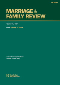 Cover image for Marriage & Family Review, Volume 60, Issue 3