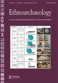Cover image for Ethnoarchaeology, Volume 16, Issue 1