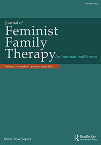 Cover image for Journal of Feminist Family Therapy, Volume 31, Issue 1, 2019
