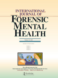 Cover image for International Journal of Forensic Mental Health, Volume 21, Issue 1, 2022