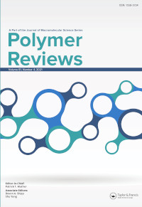 Cover image for Polymer Reviews, Volume 61, Issue 4, 2021