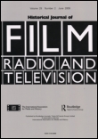 Cover image for Historical Journal of Film, Radio and Television, Volume 28, Issue 3, 2008