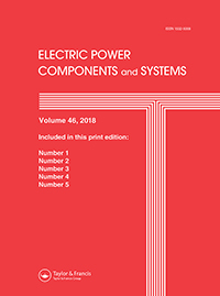 Cover image for Electric Power Components and Systems, Volume 46, Issue 5, 2018