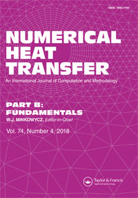 Cover image for Numerical Heat Transfer, Part B: Fundamentals, Volume 74, Issue 4, 2018