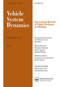 Cover image for Vehicle System Dynamics, Volume 58, Issue 5, 2020