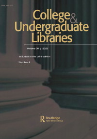 Cover image for College & Undergraduate Libraries, Volume 30, Issue 4, 2023