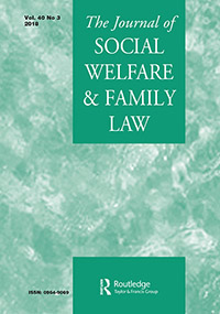 Cover image for Journal of Social Welfare and Family Law, Volume 40, Issue 3, 2018