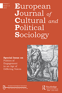 Cover image for European Journal of Cultural and Political Sociology, Volume 5, Issue 1-2, 2018