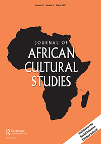Cover image for Journal of African Cultural Studies, Volume 29, Issue 1, 2017