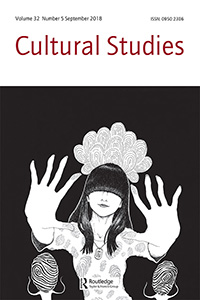 Cover image for Cultural Studies, Volume 32, Issue 5, 2018