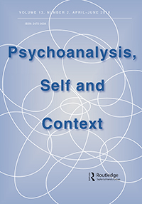 Cover image for Psychoanalysis, Self and Context, Volume 13, Issue 2, 2018