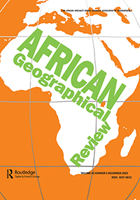 Cover image for African Geographical Review, Volume 42, Issue 5, 2023