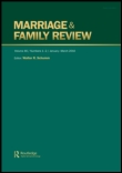 Cover image for Marriage & Family Review, Volume 33, Issue 1, 2003