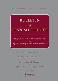 Cover image for Bulletin of Spanish Studies, Volume 97, Issue 4, 2020