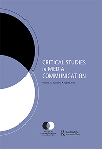 Cover image for Critical Studies in Media Communication, Volume 37, Issue 3, 2020