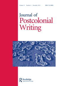 Cover image for Journal of Postcolonial Writing, Volume 51, Issue 6, 2015