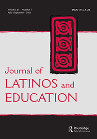 Cover image for Journal of Latinos and Education, Volume 20, Issue 3, 2021