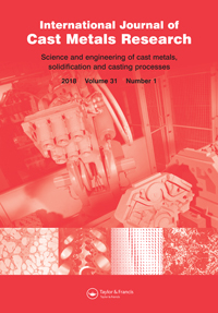 Cover image for International Journal of Cast Metals Research, Volume 31, Issue 1, 2018
