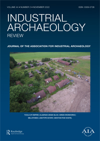 Cover image for Industrial Archaeology Review, Volume 44, Issue 2, 2022