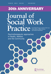 Cover image for Journal of Social Work Practice, Volume 30, Issue 2, 2016