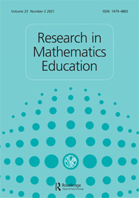 Cover image for Research in Mathematics Education, Volume 23, Issue 2, 2021