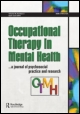 Cover image for Occupational Therapy in Mental Health, Volume 27, Issue 1, 2011