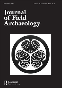 Cover image for Journal of Field Archaeology, Volume 49, Issue 3, 2024