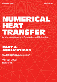 Cover image for Numerical Heat Transfer, Part A: Applications, Volume 82, Issue 11, 2022