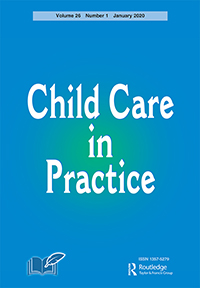 Cover image for Child Care in Practice, Volume 26, Issue 1, 2020