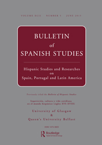 Cover image for Bulletin of Spanish Studies, Volume 92, Issue 5, 2015