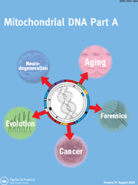 Cover image for Mitochondrial DNA Part A, Volume 31, Issue 6, 2020