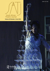 Cover image for South African Theatre Journal, Volume 28, Issue 2, 2015
