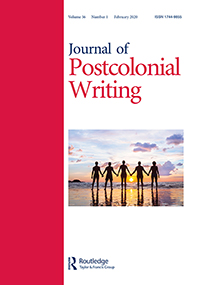 Cover image for Journal of Postcolonial Writing, Volume 56, Issue 1, 2020