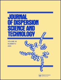 Cover image for Journal of Dispersion Science and Technology, Volume 38, Issue 7, 2017