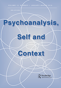 Cover image for Psychoanalysis, Self and Context, Volume 13, Issue 1, 2018