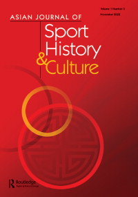 Cover image for Asian Journal of Sport History & Culture, Volume 1, Issue 3, 2022