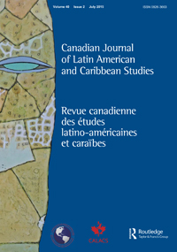 Cover image for Canadian Journal of Latin American and Caribbean Studies / Revue canadienne des études latino-américaines et caraïbes, Volume 40, Issue 2, 2015