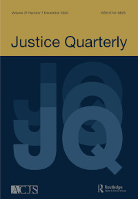 Cover image for Justice Quarterly, Volume 37, Issue 7, 2020