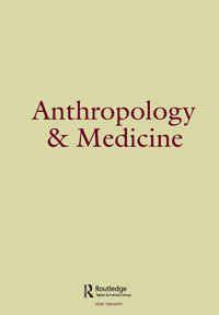 Cover image for Anthropology & Medicine, Volume 28, Issue 1, 2021