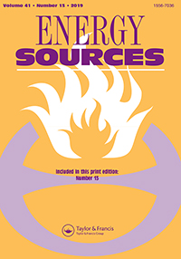 Cover image for Energy Sources, Part A: Recovery, Utilization, and Environmental Effects, Volume 41, Issue 13, 2019