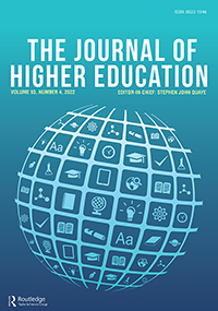 Cover image for The Journal of Higher Education, Volume 93, Issue 4, 2022