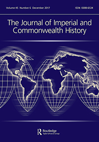 Cover image for The Journal of Imperial and Commonwealth History, Volume 45, Issue 6, 2017