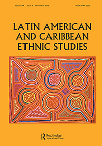 Cover image for Latin American and Caribbean Ethnic Studies, Volume 14, Issue 3, 2019
