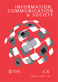 Cover image for Information, Communication & Society, Volume 25, Issue 1, 2022