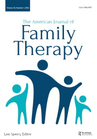 Cover image for The American Journal of Family Therapy, Volume 52, Issue 1, 2024