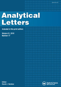 Cover image for Analytical Letters, Volume 51, Issue 17, 2018
