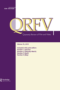 Cover image for Quarterly Review of Film and Video, Volume 35, Issue 3, 2018